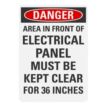 Lavex 10" x 7" Non-Reflective Adhesive Vinyl "Danger / Area In Front Of Electrical Panel Must Be Kept Clear For 36 Inches" Safety Label