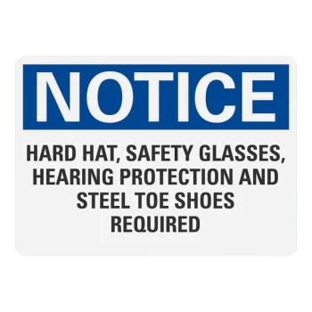 Lavex 10" x 7" Engineer-Grade Reflective Aluminum "Notice / Hard Hat, Safety Glasses, Hearing Protection And Steel Toe Shoes Required" Safety Sign