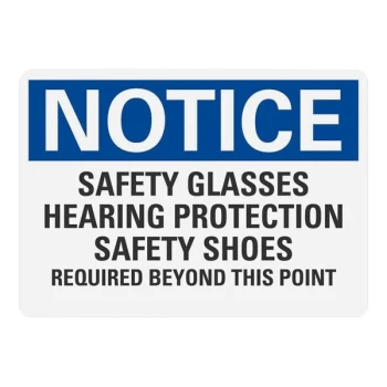 Lavex 10" x 7" Non-Reflective Aluminum "Notice / Safety Glasses / Hearing Protection / Safety Shoes / Required Beyond This Point" Safety Sign