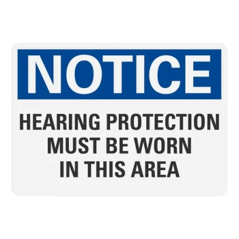 Lavex 10" x 7" Non-Reflective Plastic "Notice / Hearing Protection Must Be Worn In This Area" Safety Sign