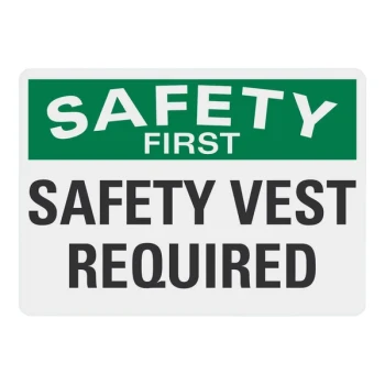 Lavex 14" x 10" Non-Reflective Plastic "Safety First / Safety Vest Required" Sign