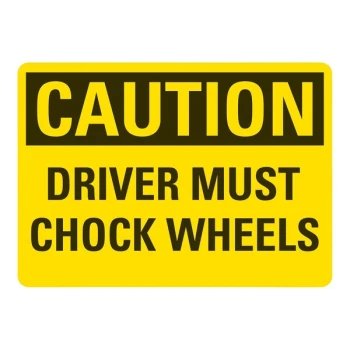 Lavex 10" x 7" Non-Reflective Aluminum "Caution / Driver Must Chock Wheels" Safety Sign